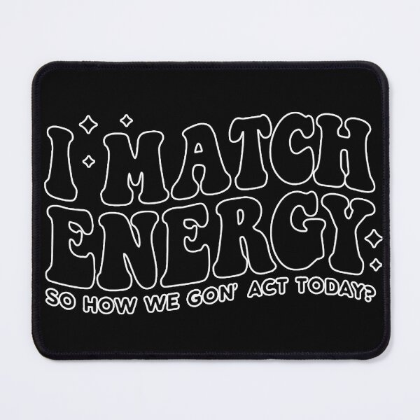 Item preview, I Match Energy designed and sold by cobyd13.
