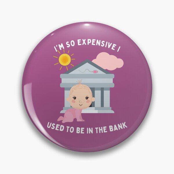 Item preview, I'm so expensive I used to be in the bank baby girl designed and sold by Lady-Frost.