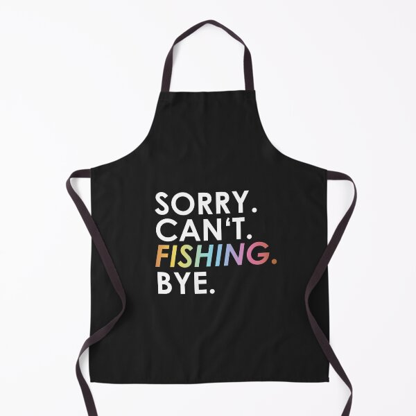 Item preview, Sorry. Can't. Fishing. Bye. rainbow designed and sold by ponat.