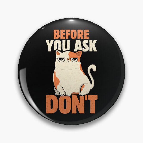 Item preview, Before You Ask Don't by Tobe Fonseca designed and sold by Tobe Fonseca®.