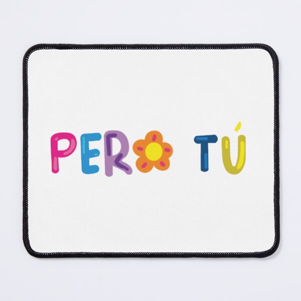 Item preview, PERO TÚ Karol G lyrics designed and sold by Keeley Curtis-Verdeja.