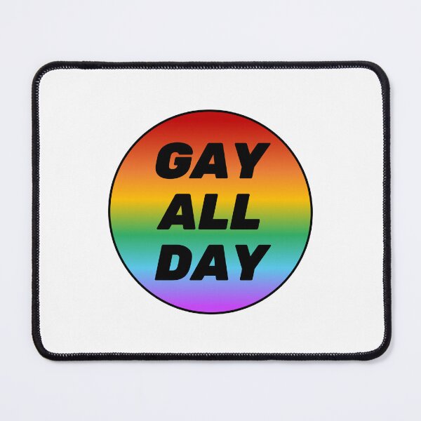 Item preview, Gay All Day designed and sold by Inspirationmotivation.