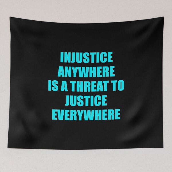 Item preview, Injustice anywhere is a threat to justice everywhere   designed and sold by Inspirationmotivation.