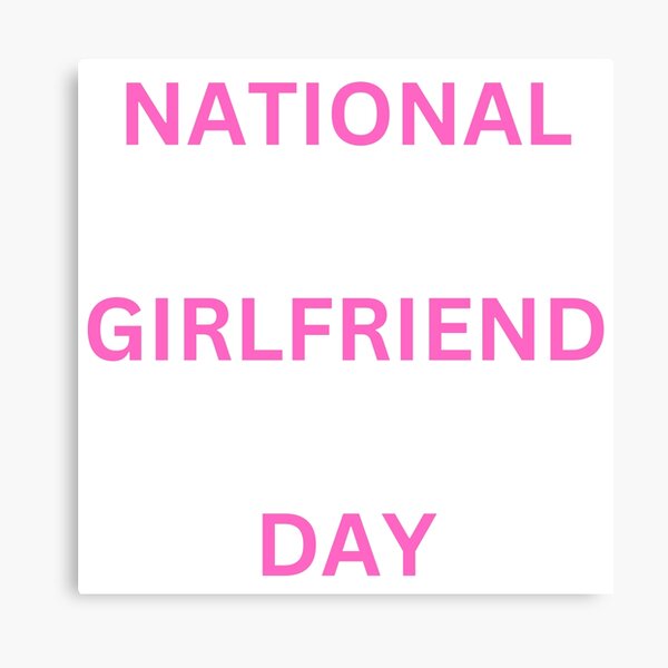 Item preview, National Girlfriend Day love designed and sold by Simo0455.