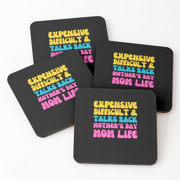 Item preview, Expensive Difficult and Talks Back Mothers Day Mom lLfe designed and sold by engraphica.
