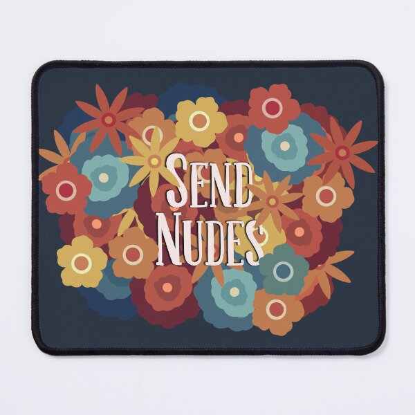 Item preview, Send Nudes Funny Floral designed and sold by HaleighMade.