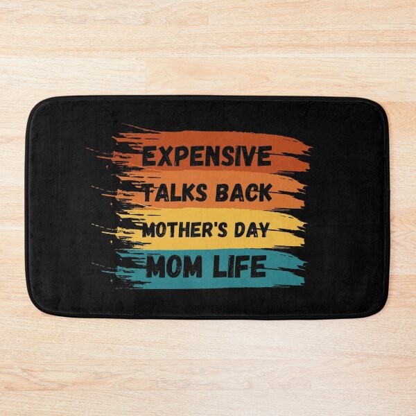 Item preview, Expensive Difficult and Talks Back Mothers Day Mom lLfe designed and sold by engraphica.