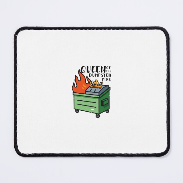 Item preview, Queen of the Dumpster Fire designed and sold by cbraupp.