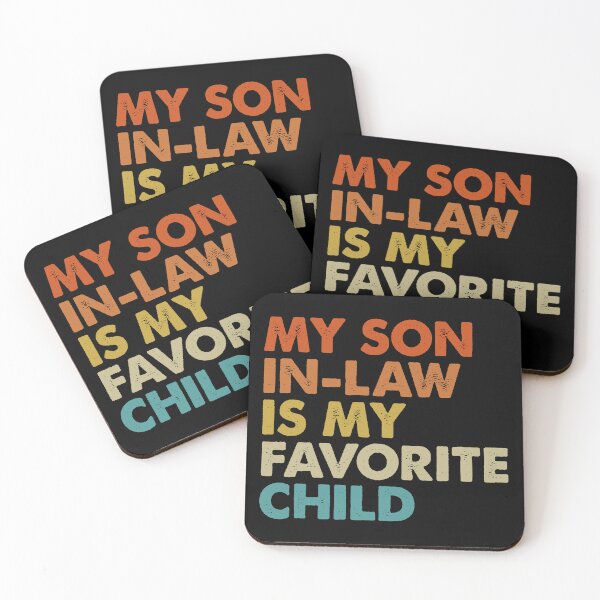 Item preview, Vintage My Son In Law Is My Favorite Child designed and sold by Tatus Brinal.