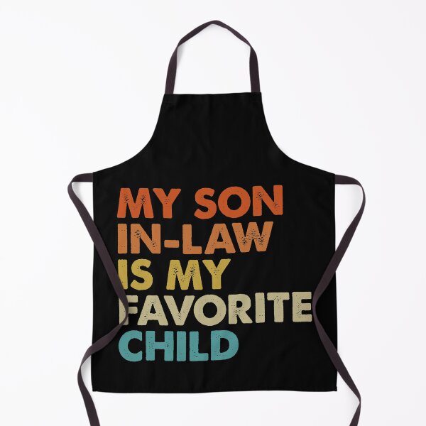Item preview, Vintage My Son In Law Is My Favorite Child designed and sold by Tatus Brinal.
