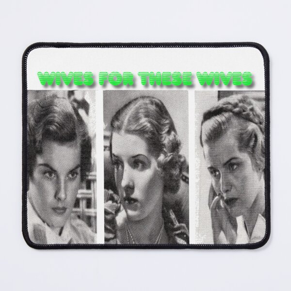 Item preview, Wives for Wives designed and sold by mindworldz.