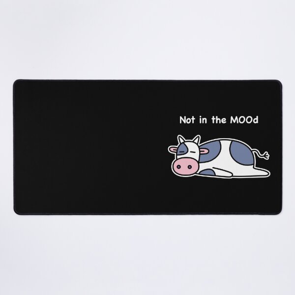 Item preview, Not in the MOOd cute cow pun (black BG) designed and sold by konatarin.