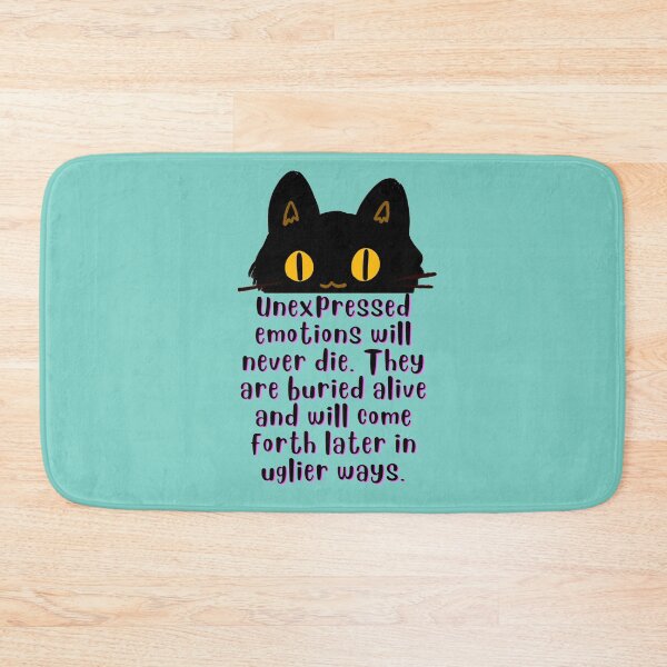 Item preview, Cat illustration and Freud quote: Unexpressed emotions will never die. They are buried alive and will come forth later in uglier ways. designed and sold by artbleed.