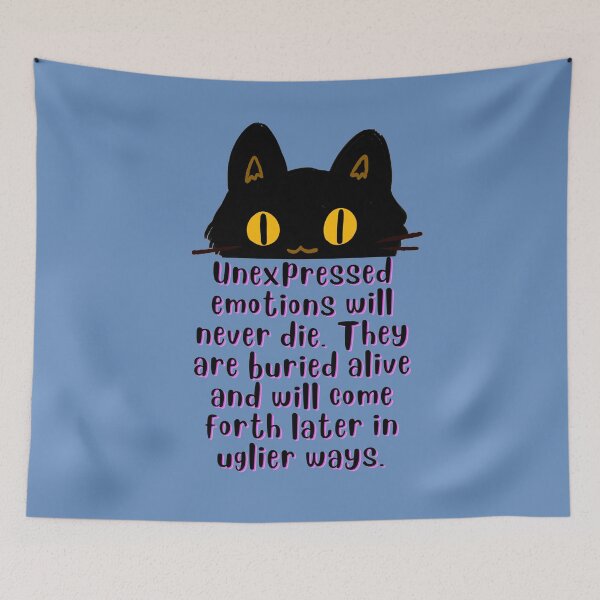 Item preview, Cat illustration and Freud quote: Unexpressed emotions will never die. They are buried alive and will come forth later in uglier ways. designed and sold by artbleed.