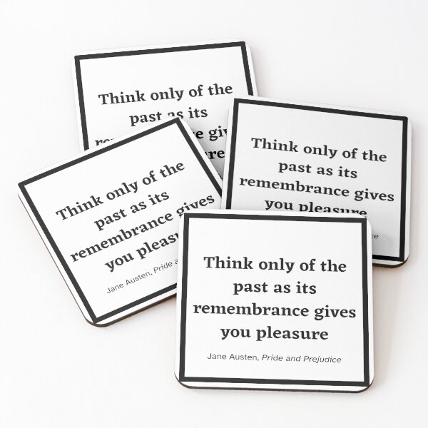 Item preview, Pride and Prejudice Quote Past Remembrance Black and White Jane Austen Elizabeth Bennet designed and sold by Sunshine-Dreams.