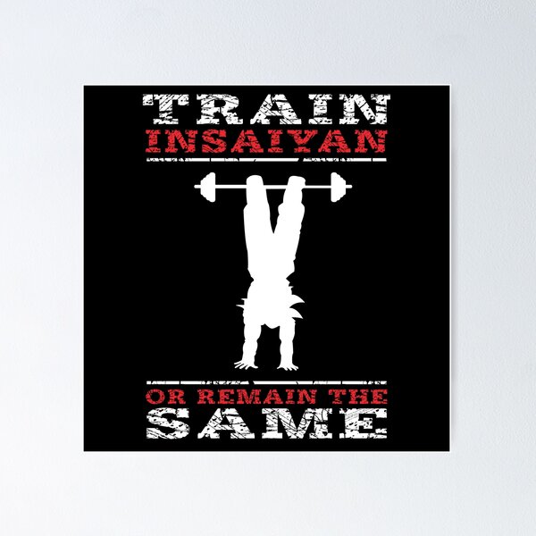 Item preview, Train Insaiyan or Remain The Same - Gym Training TRX Bodybuilding designed and sold by Muggies.