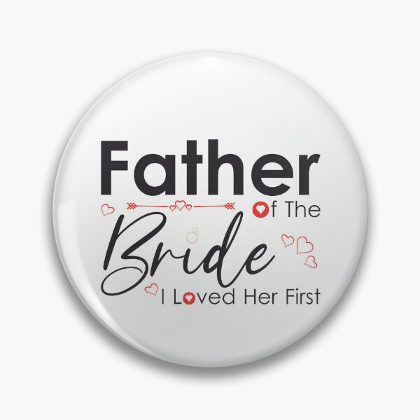 Item preview, Father of the bride i loved her first for father's day designed and sold by Sketches-Design.