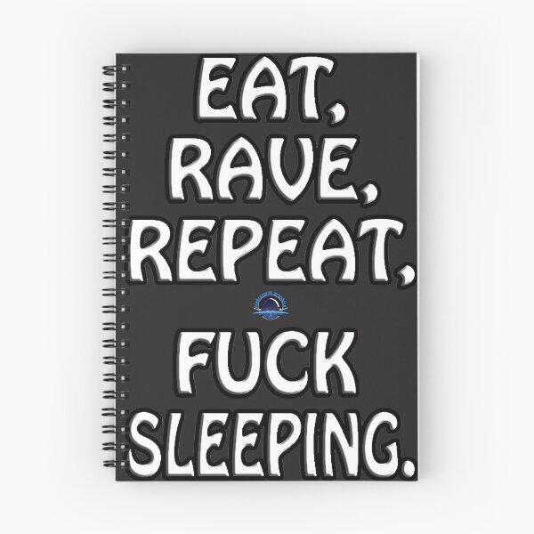 Item preview, Nightstorm Rave On: Eat, Rave, Repeat, Fuck Sleep designed and sold by leyfinder.