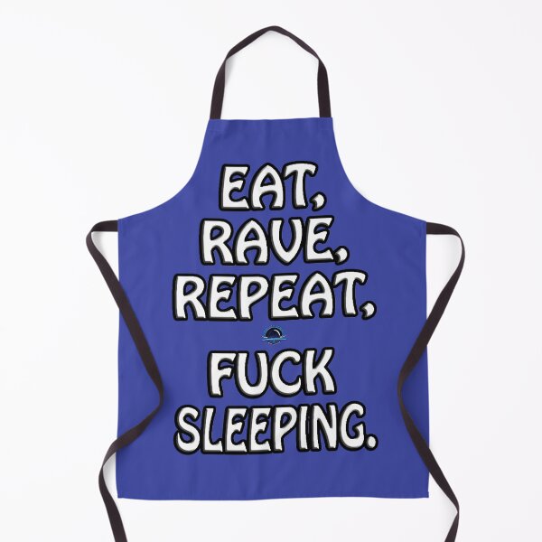 Item preview, Nightstorm Rave On: Eat, Rave, Repeat, Fuck Sleep designed and sold by leyfinder.