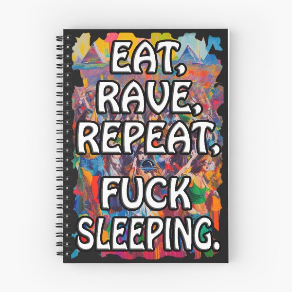 Item preview, Nightstorm Rave On: Eat, Rave, Repeat, Fuck Sleep designed and sold by leyfinder.