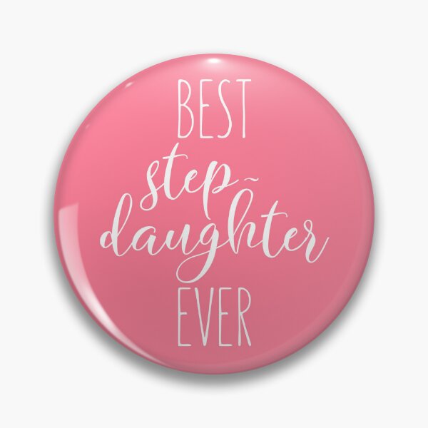 Artikelvorschau, Stepdaughter Gifts Best Stepdaughter Ever Step-daughter entworfen und verkauft von itsagift.