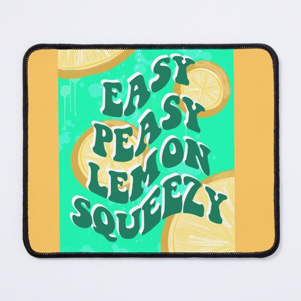 Item preview, Easy Peasy Lemon Squeezy designed and sold by eadesigns322.