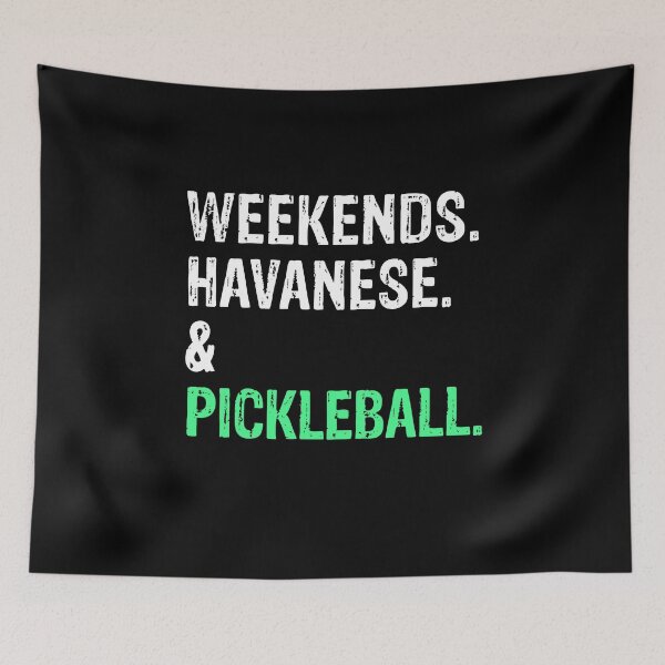 Item preview, Weekends Havanese and Pickleball Funny Dog Gift  designed and sold by Guarddogdrive.