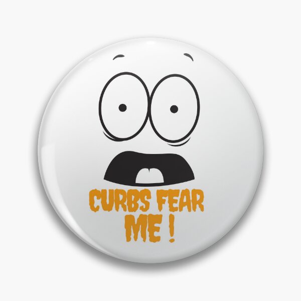 Item preview,  FUNNY Curbs Fear Me designed and sold by deniro1.