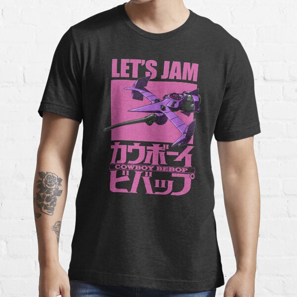 "Cowboy Bebop Let's Jam in Space Swordfish" Tshirt for Sale by