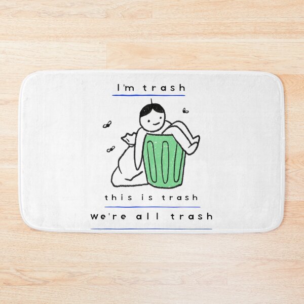 Item preview, We're all trash designed and sold by BondsieDesigns.