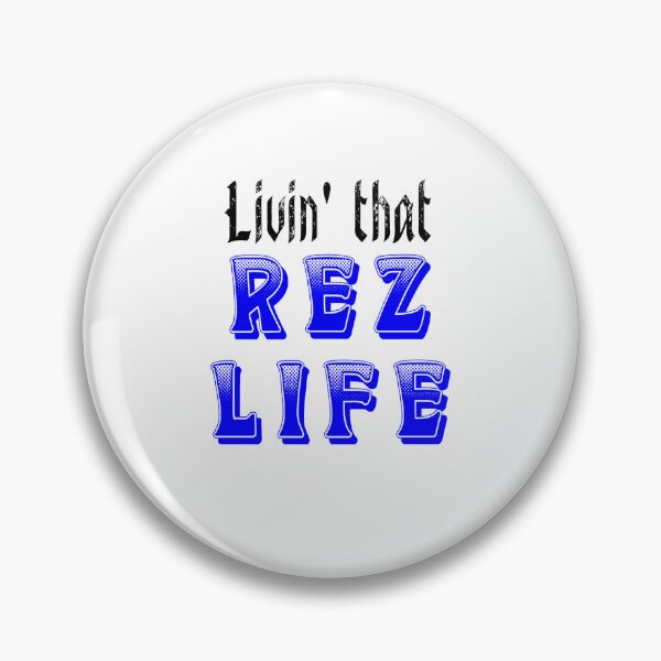 Item preview, Livin' That Rez Life - Black / Blue designed and sold by JMWCD.