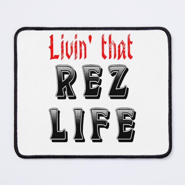 Item preview, Livin' That Rez Life - Red / Black designed and sold by JMWCD.