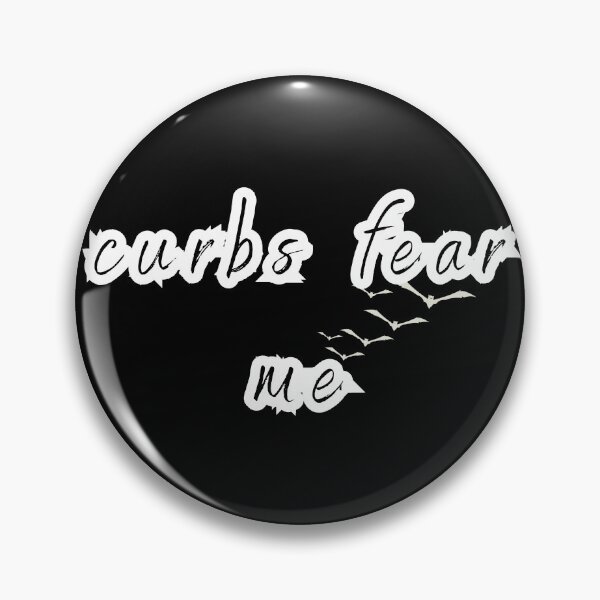 Item preview, curbs fear me designed and sold by Elegance777.