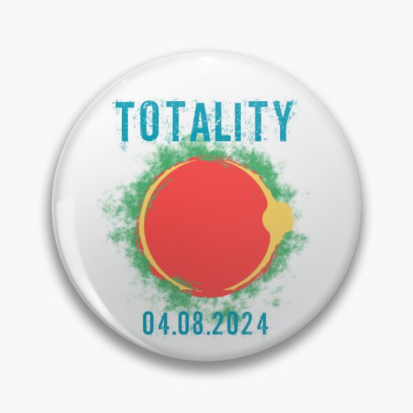 Item preview, Totality 04.08.2024 Total Solar Eclipse April 8, 2024 designed and sold by gillys.