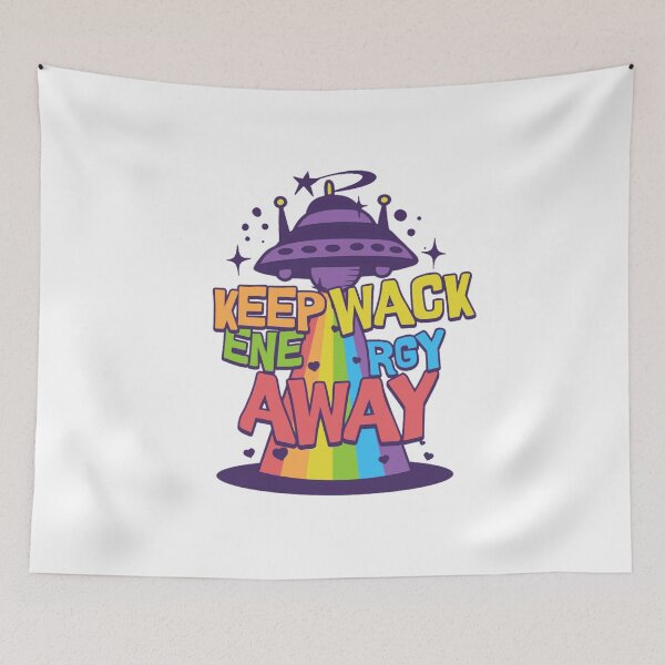 Item preview, keep wack energy away from me designed and sold by PopPizzazz.