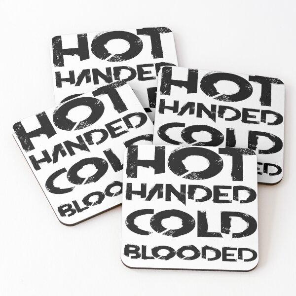 Item preview, Hot handed cold blooded designed and sold by InstaCreatives.