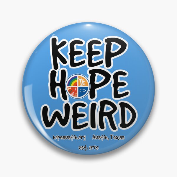 Item preview, Keep Hope Weird designed and sold by HopePCAustin.