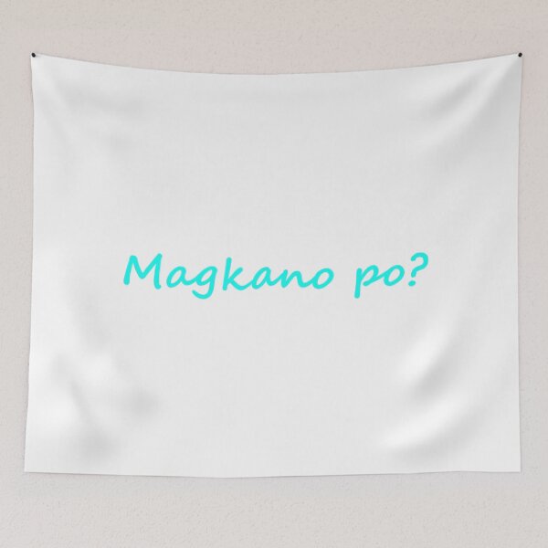 Item preview, Magkano po? = How much? TAGALOG designed and sold by PabloBSanchez.