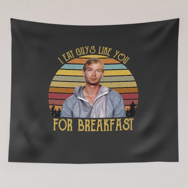 Item preview, I Eat Guys Like You For Breakfastt designed and sold by JanetMo2.