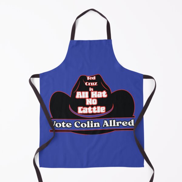 Item preview, Ted Cruz is All Hat No Cattle Vote Colin Allred designed and sold by JoyOfHopeStore.