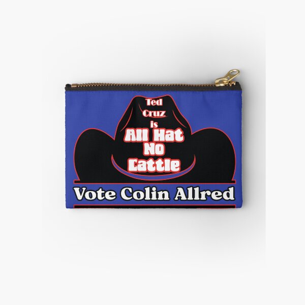 Item preview, Ted Cruz is All Hat No Cattle Vote Colin Allred designed and sold by JoyOfHopeStore.