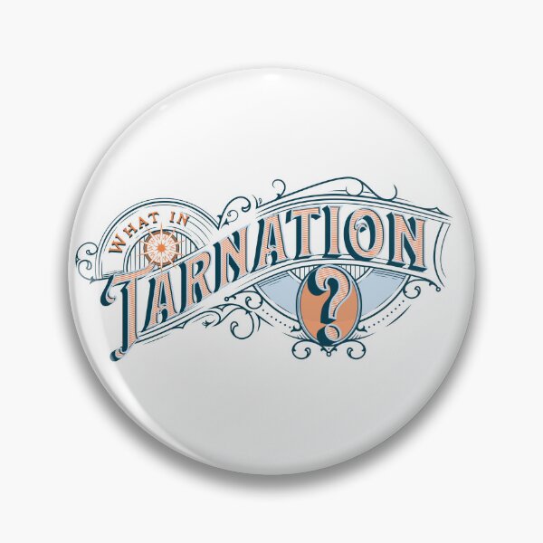 Item preview, What in tarnation? designed and sold by JudyHaley.