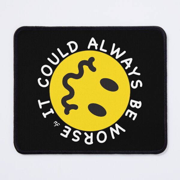 Item preview, It Could Always Be Worse designed and sold by m-cronin-arts.