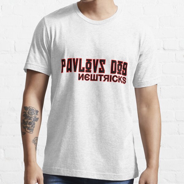 Pavlovs Dog...Newtricks Essential T-Shirt