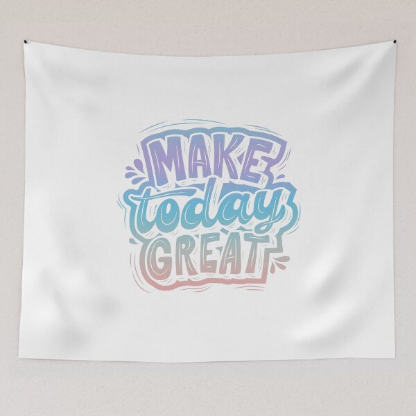 Item preview, Make Today Great designed and sold by ArTeaCupcake.
