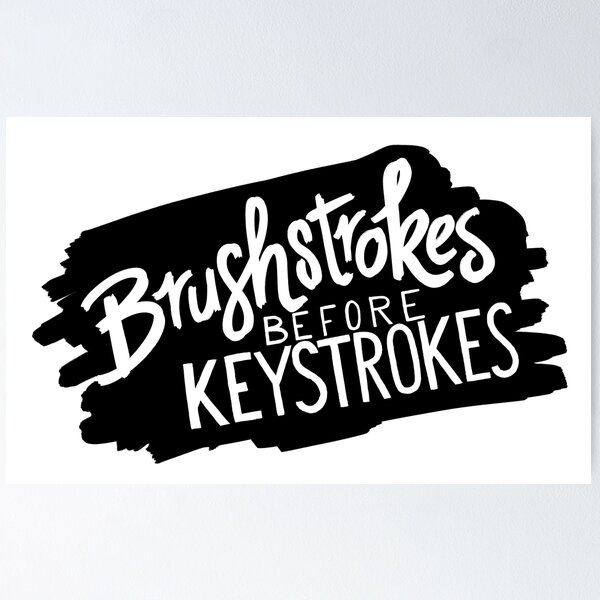 Item preview, Brushstrokes Before Keystrokes designed and sold by latheandquill.