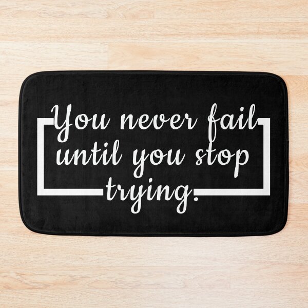 Item preview, you never fail until you stop trying - The greatest quotes of all time designed and sold by ArtVibeDesign.