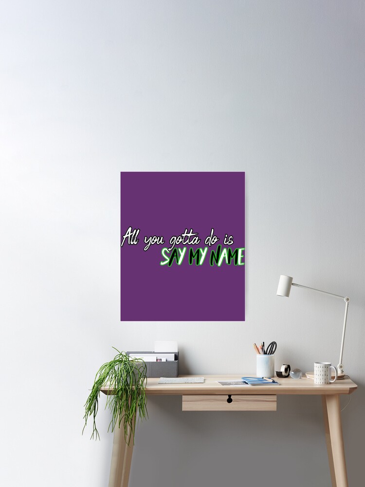 Beetlejuice Say My Name Quote Poster