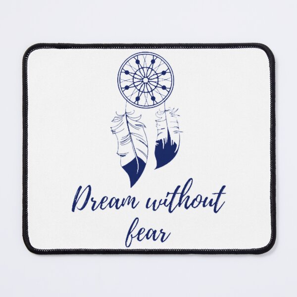 Item preview, Dream without fear designed and sold by CrashThePoUK.