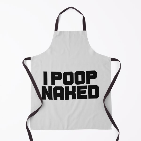 Item preview, I Poop Naked designed and sold by cogstees.